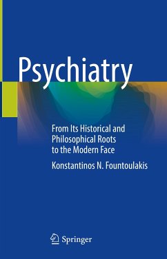 Psychiatry (eBook, PDF) - Fountoulakis, Konstantinos N.