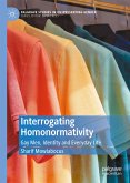Interrogating Homonormativity (eBook, PDF)