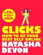 Clicks - How to Be Your Best Self Online - Bild 1