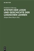 System der Logik und Geschichte der logischen Lehren