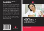 CÉLULAS T REGULADORAS E INTERLEUCINA-10