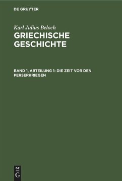 Die Zeit vor den Perserkriegen - Beloch, Karl Julius