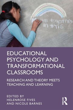 Educational Psychology and Transformational Classrooms