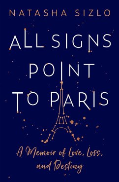 All Signs Point to Paris - Sizlo, Natasha