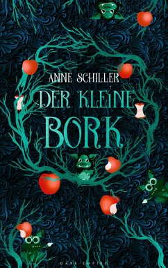 Der kleine Bork - Schiller, Anne