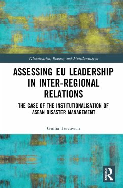 Assessing EU Leadership in Inter-regional Relations - Tercovich, Giulia