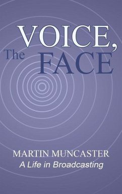 The Voice, the Face - Muncaster, Martin