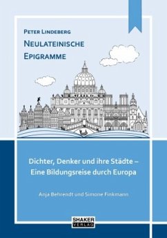Peter Lindeberg. Neulateinische Epigramme - Behrendt, Anja;Finkmann, Simone