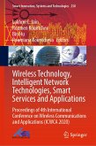 Wireless Technology, Intelligent Network Technologies, Smart Services and Applications (eBook, PDF)