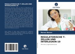 REGULATORISCHE T-ZELLEN UND INTERLEUKIN-10 - Nasser, Marwa;Nasr, Rasha;Draz, Nehal