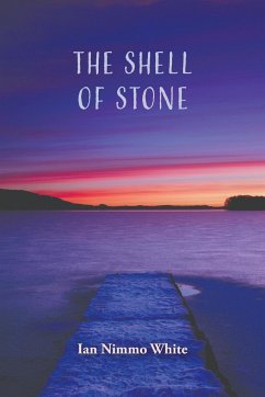 The Shell of Stone - White, Ian Nimmo