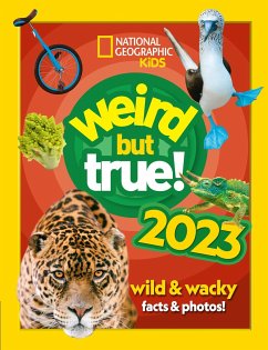 Weird but true! 2023 - National Geographic Kids