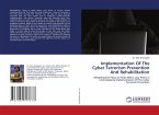 Implementation Of The Cyber Terrorism Prevention And Rehabilitation