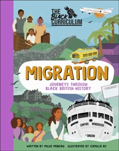 The Black Curriculum Migration - Mensah, Millie; The Black Curriculum CIC