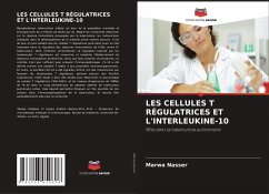 LES CELLULES T RÉGULATRICES ET L'INTERLEUKINE-10 - Nasser, Marwa;Nasr, Rasha;Draz, Nehal