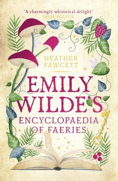 Emily Wilde's Encyclopaedia of Faeries - Fawcett, Heather