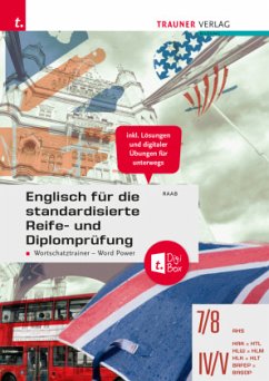 Englisch für die standardisierte Reife- und Diplomprüfung - Wortschatztrainer Word Power + TRAUNER-DigiBox - Raab, Gabriele