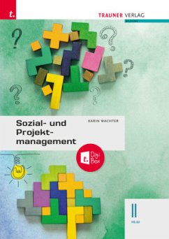 Sozial- und Projektmanagement II HLW + TRAUNER-DigiBox - Wachter, Karin