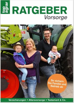 top agrar Ratgeber Vorsorge und Familie - Schulze Vohren, Anne