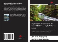 Implication of factors on the water MERESE in high Andean zones - Barrial Luján, Abel Isaías;Huamán Carrión, Mary Luz;Arévalo Quijano, José Carlos