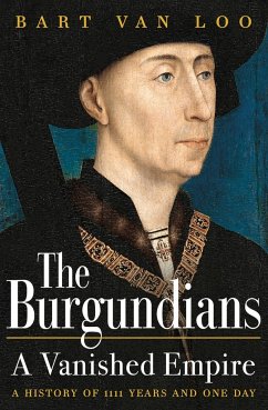 The Burgundians - Loo, Bart van