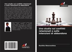 Uno studio sui conflitti relazionali e sulle intenzioni di abbandono - Weerarathna, Ranitha