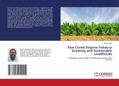 Flue Cured Virginia Tobacco Growing and Sustainable Livelihoods - Ladu, Moses