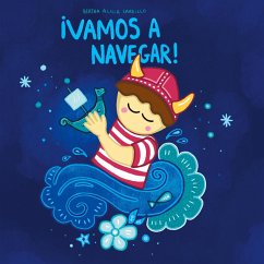 ¡Vamos a Navegar! - Carrillo, Berta Alicia