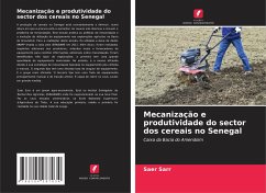Mecanização e produtividade do sector dos cereais no Senegal - Sarr, Saer