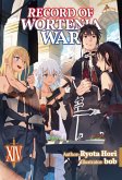 Record of Wortenia War: Volume 14 (eBook, ePUB)