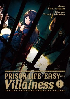 Prison Life is Easy for a Villainess: Volume 1 (eBook, ePUB) - Yamazaki, Hibiki