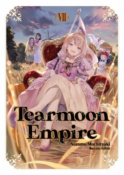 Tearmoon Empire: Volume 7 (eBook, ePUB) - Mochitsuki, Nozomu