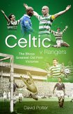 Celtic v Rangers (eBook, ePUB)