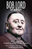Bob Lord of Burnley (eBook, ePUB)