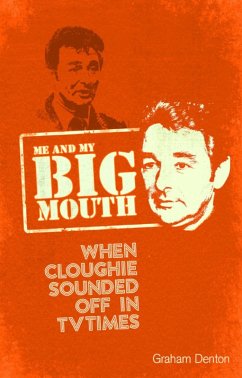Me and My Big Mouth (eBook, ePUB) - Denton, Graham