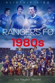 Rangers in the 1980s (eBook, ePUB)