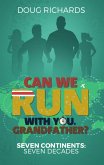 Can We Run With You, Grandfather? (eBook, ePUB) Can We Run With You, Grandfather? (eBook, ePUB)