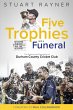 Five Trophies and a Funeral (eBook,... - Bild 1