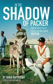 In the Shadow of Packer (eBook, ePUB)