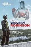Sugar Ray Robinson Story (eBook, ePUB)