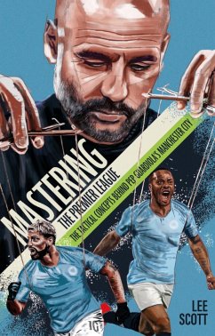 Mastering the Premier League (eBook, ePUB) - Scott, Lee