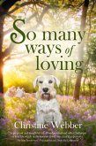 So Many Ways of Loving (eBook, ePUB)