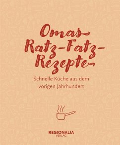 Omas Ratz-Fatz-Rezepte (eBook, ePUB) - Verlag, Regionalia