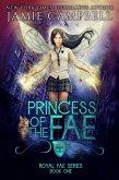 Princess of the Fae (Royal Fae Series, #1) (eBook, ePUB)