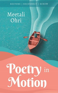 Poetry In Motion (eBook, ePUB) - Ohri, Meetali