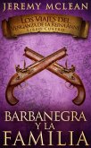 Barbanegra y La Familia (Los Viajes del Venganza de la Reina Anne, #4) (eBook, ePUB)