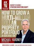 How To Grow A Multi-Million Dollar Property Portfolio - in your spare time (eBook, ePUB)