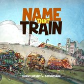 Name That Train (eBook, ePUB)