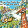 Things You Might See on an African... - Bild 1