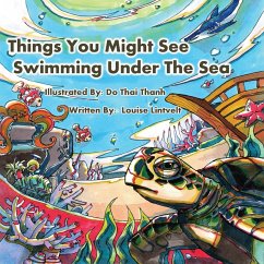 Things You Might See Swimming Under the Sea (eBook, ePUB) - Lintvelt, Louise